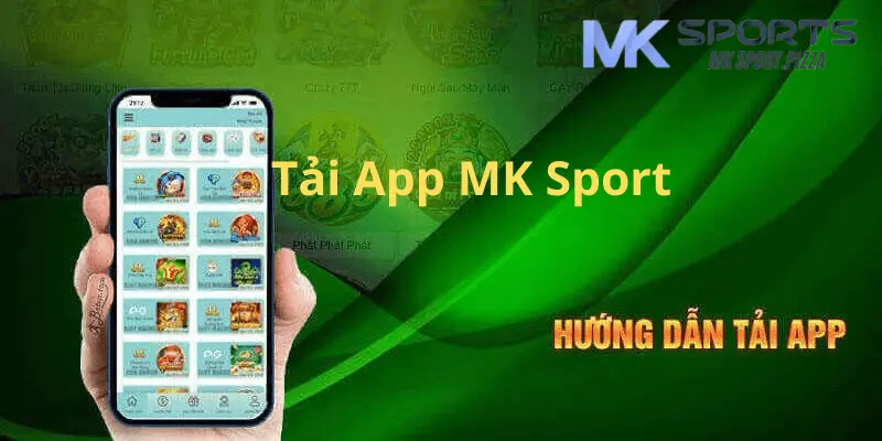 Tìm hiểu chi tiết về ứng dụng của nhà cái MK sport