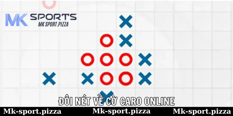 Các Chiến Thuật Hiệu Quả Khi Chơi Cờ Caro Online Mk sport